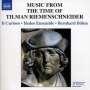 : Musik aus der Zeit Tilman Riemenschneiders (1460-1531), CD