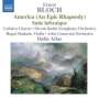 Ernest Bloch: America (Epic Rhapsody), CD