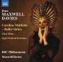 Peter Maxwell Davies: Caroline Mathilde - Ballettsuiten, CD