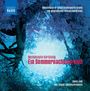 Felix Mendelssohn Bartholdy: Ein Sommernachtstraum, CD