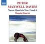 Peter Maxwell Davies: Streichquartette Nr.5 & 6 "Naxos-Quartette", CD