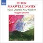 Peter Maxwell Davies: Streichquartette Nr.9 & 10 "Naxos-Quartette", CD