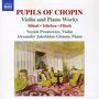 : Pupils of Chopin - Musik für Violine & Klavier, CD
