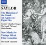 Maurice Saylor: The Hunting of the Snark - An Agony in Eight Fits, CD