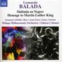 Leonardo Balada: Symphonie Nr.1 "Sinfoniy en Negro: Homage to Martin Luther King", CD