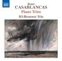 Benet Casablancas: Klaviertrios, CD