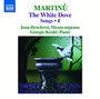 Bohuslav Martinu: Lieder Vol.4 "The White Dove", CD