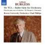 Anthony Burgess: Mr. W. S. (Ballettsuite), CD
