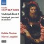 Claudio Monteverdi: Madrigali Libro 8, CD,CD,CD,CD