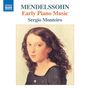 Felix Mendelssohn Bartholdy: Klavierwerke "Early Piano Music", CD