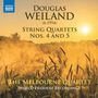 Douglas Weiland: Streichquartette Nr.4 & 5, CD