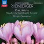 Josef Rheinberger (1839-1901): Klaviersonaten Nr.2-4, CD