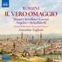Gioacchino Rossini (1792-1868): Kantate "Il Vero Omaggio", CD