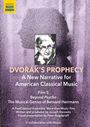 : Dvorak's Prophecy  - Film 5 "Beyond 'Psycho' - The Musical Genius of Bernard Herrmann", DVD