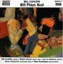 Bill Cunliffe (geb. 1956): Bill Plays Bud, CD