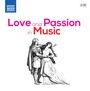 : Love and Passion in Music, CD,CD