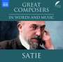 : The Great Composers in Words and Music - Satie (in englischer Sprache), CD