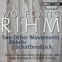 Wolfgang Rihm: Two Other Movements, CD