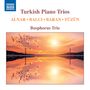 : Bosphorus Trio - Turkish Piano Trios, CD