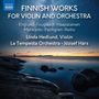 Linda Hedlund - Finnish Works for Violin & Orchestra, CD