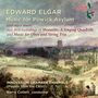Edward Elgar: Kammermusik & Tänze "Music for Powick Asylum", CD