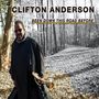 Clifton Anderson: Been Down This Road Before, CD