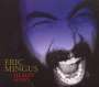 Eric Mingus: Healin' Howl, CD