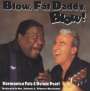 Harmonica Fats/B. Pearl: Blow, Fat Daddy, Blow!, CD