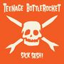 Teenage Bottlerocket: Sick Sesh!, LP
