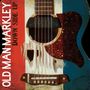 Old Man Markley: Down Side Up, CD