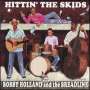 Bobby Holland & The Breadline: Onward To Oblivion, CD