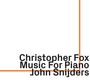 Christopher Fox: Klavierwerke, CD