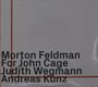 Morton Feldman (1926-1987): For John Cage, CD