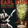 Earl King: Street Parade, CD