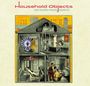 Various Artists: Household Objects (And Sundry Massed Gadgets), CD,CD
