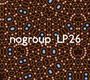 Nogroup: Nogroup LP26, CD