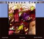 Skeleton Crew: The Country Of Blinds/Learn To Talk, CD,CD