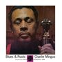 Charles Mingus: Blues & Roots (Hybrid-SACD), SACD