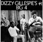 Dizzy Gillespie: Dizzy Gillespie's Big 4 (remastered) (180g), LP