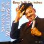 Sonny Boy Williamson II.: Keep It To Ourselves (200g) (Limited-Edition) (45 RPM), LP,LP