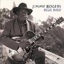 Jimmy Rogers: Blue Bird, LP