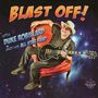 Duke Robillard: Blast Off!, CD