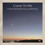 Carmen Ratii: Come To Me, CD