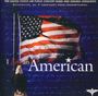 : United States Air Force Concert Band and Singing Sergeants - I Am An American, CD