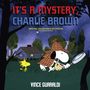 Text: "IT'S A MYSTERY, CHARLIE BROWN", "ORIGINAL SOUNDTRACK RECORDING", "VINCE GUARALDI". Illustration: Snoopy mit Lupe, Waldhintergrund.