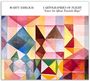 Oben steht "MARTY EHRLICH", "CARTOGRAPHIES OF FLIGHT", "Lines Set Afloat Towards Hope". Darunter farbige geometrische Muster.