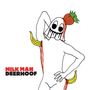 Deerhoof: Milk Man, CD