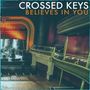 Crossed Keys: Believes In You, CD