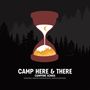 Will Wood: Camp Here & There, CD