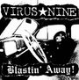 Virus Nine: Blastin' Away, LP